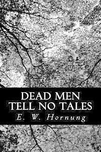 bokomslag Dead Men Tell No Tales