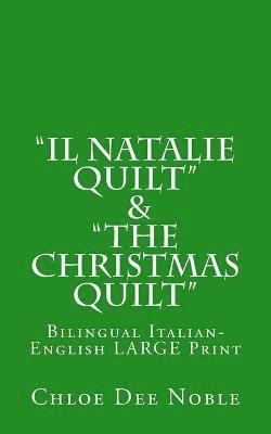 bokomslag "Il Natalie Quilt" & "The Christmas Quilt" Bilingual Italian-English