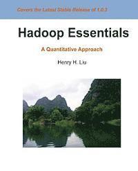 bokomslag Hadoop Essentials: A Quantitative Approach