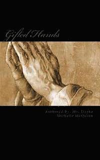 Terika Michelle McQuinn - GIfted Hands, Häftad