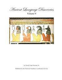 David Grant Stewart Sr - Ancient Language Discoveries, volume 9: More discoveries and translations by a professional translator of 72 modern and ancient languages, Häftad