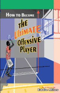 How To Become The Ultimate Offensive Player 1