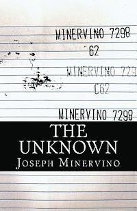 Joseph Minervino - The Unknown, Häftad