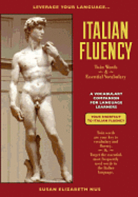 Italian Fluency: Twin-Words and Essential Vocabulary 1