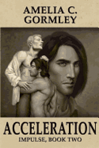 Acceleration: Impulse, Book Two