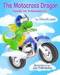 bokomslag The Motocross Dragon: Hooray for Independence