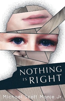 Nothing is Right 1