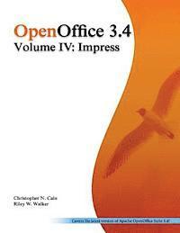 bokomslag OpenOffice 3.4 Volume IV: Impress: Black and White