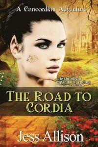 bokomslag The Road To Cordia: A Cancordian Adventure