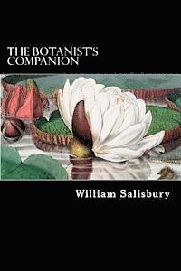 The Botanist's Companion: Vol. II 1