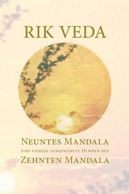 bokomslag Rik Veda Neuntes und Zehntes Mandala