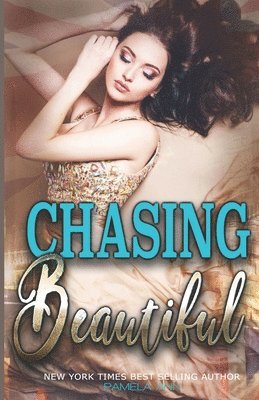 Chasing Beautiful 1
