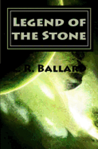 Susanne F. Ballard Msw, Richard E. Ballard, Susanne F. Ballard Msw - Legend of the Stone: Chapter I, Häftad