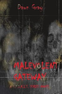 bokomslag Malevolent Gateway