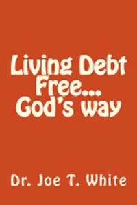 bokomslag Living Debt Free...God's way
