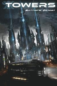 Matthew Bryant - Towers, Häftad