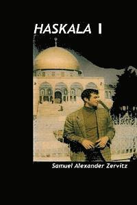 Samuel Alexander Zervitz - Haskala I, Häftad