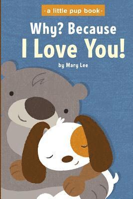 Mary Lee - Why? Because I Love You, Häftad
