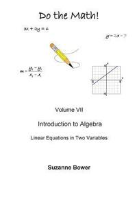 bokomslag Do the Math: Linear Equations in Two Variables
