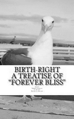 bokomslag Birth-Right: A Treatise of 'Forever Bliss'