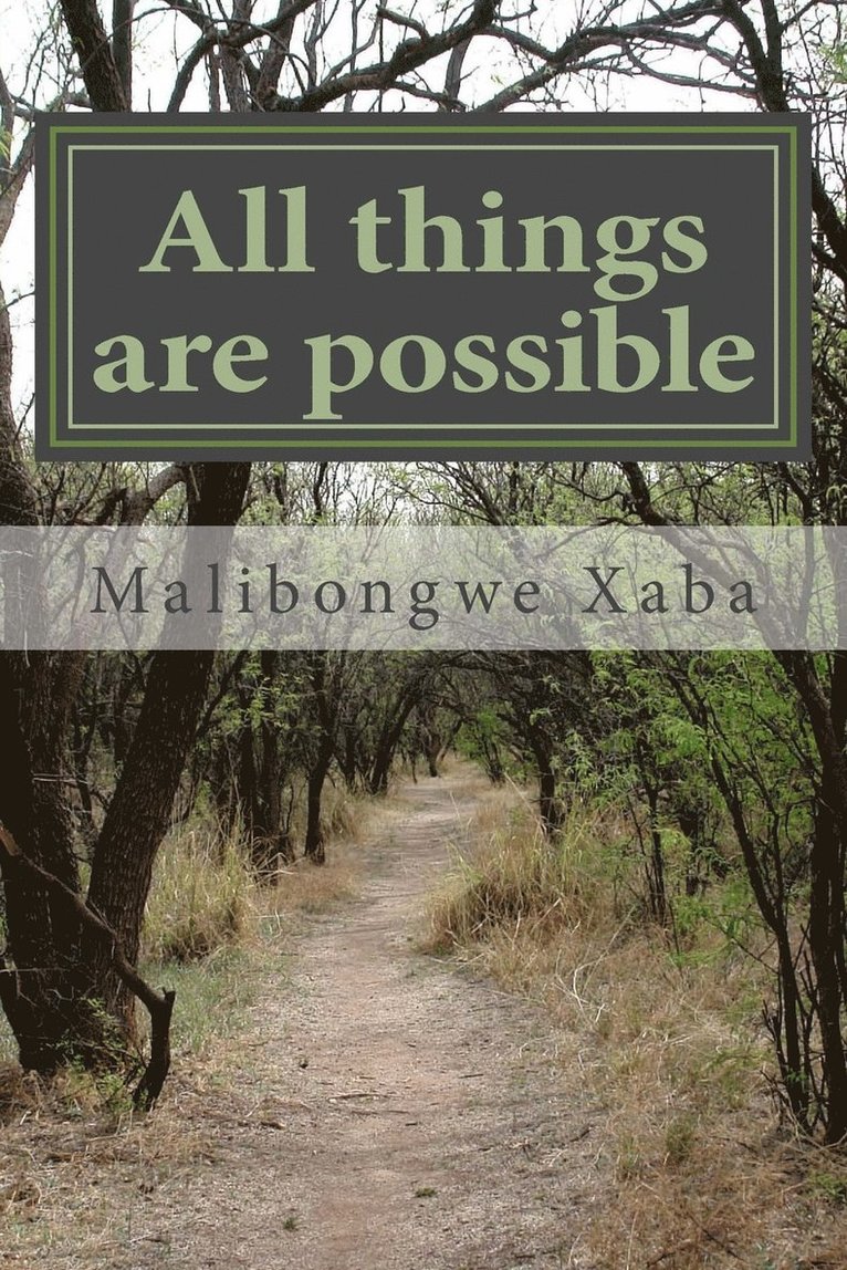 All things are possible 1