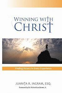 bokomslag Winning With Christ - Finding Victory In Every Experience