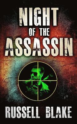 Russell Blake - Night of the Assassin: Assassin series prequel, Häftad