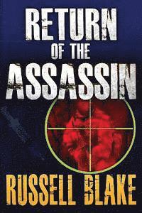 Russell Blake - Return of the Assassin (Assassin Series #3), Häftad