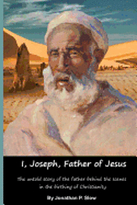 bokomslag I, Joseph, Father of Jesus