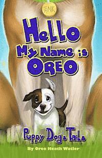 'Hello my name is Oreo': Puppy Dog Tails 1