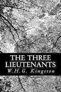 bokomslag The Three Lieutenants