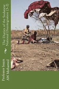 bokomslag The Diaries of the Sudanese National Disintegration (3-2): The Sword and the Scepter