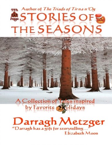 bokomslag Stories of the Seasons: A Collection of Tales Inspired by Holidays