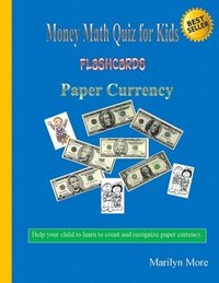 bokomslag Money Math Quiz for Kids Flashcards: Paper Currency