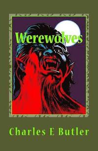 bokomslag Werewolves: The Children of the Full Moon