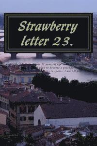 Strawberry Letter 23.: Strawberry milk shakes. 1