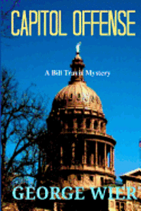 bokomslag Capitol Offense: A Bill Travis Mystery