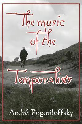 The music of the Temporalists 1