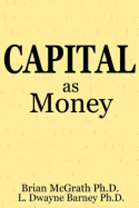 bokomslag Capital as Money