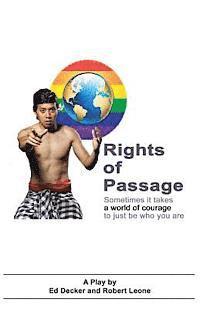 bokomslag Rights of Passage: Sometimes it takes a world of courage to just be who you are.