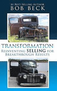 bokomslag Transformation: Reinventing Selling for Breakthrough Results