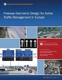 bokomslag Freeway Geometric Design for Active Traffic Management in Europe