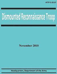 bokomslag Dismounted Reconnaissance Troop (ATTP 3-20.97)
