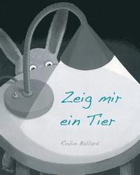 bokomslag Zeig mir ein Tier
