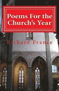 Richard France - Poems For the Church's Year, Häftad. Tillgänglighet: Lägg i varukorg