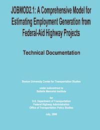bokomslag Jobmod2.1: A Comprehensive Model for Estimating Employment Generation from Federal-Aid Highway Projects