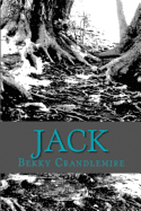 Jack: Book Three - Unconnected / Book Four - Unleashed 1