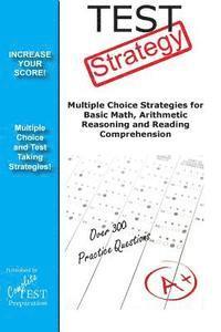 bokomslag Test Strategy: Winning Multiple Choice Strategy for any test