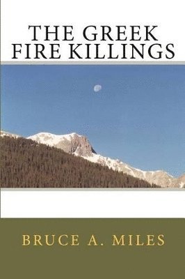 bokomslag Greek Fire Killings