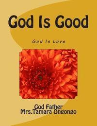 bokomslag God Is Good